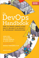 cover of The Devops Handbook: How to Create World-Class Agility, Reliability, & Security in Technology Organizations book