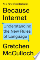 cover of Because Internet book