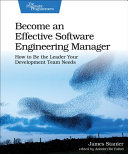 cover of Become an Effective Software Engineering Manager book