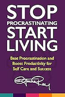 cover of Stop Procrastinating and Start Living Series : 3 Books in 1 book